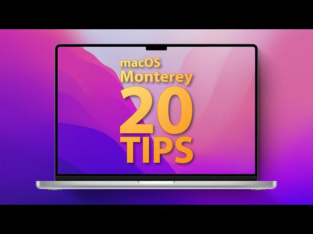 macOS Monterey: 20 Tips, Tricks, & Features You Might Have Missed