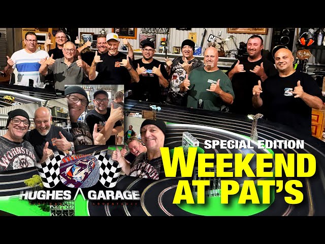 Weekend at Pat's - A Slot Car Adventure!!!