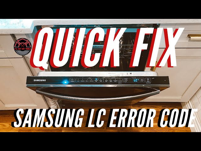 Samsung Dishwasher LC Error Code | Free Fix!!