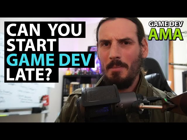 Too Old To Start GameDev?