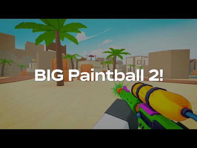 BIG Paintball 2! Spotlight