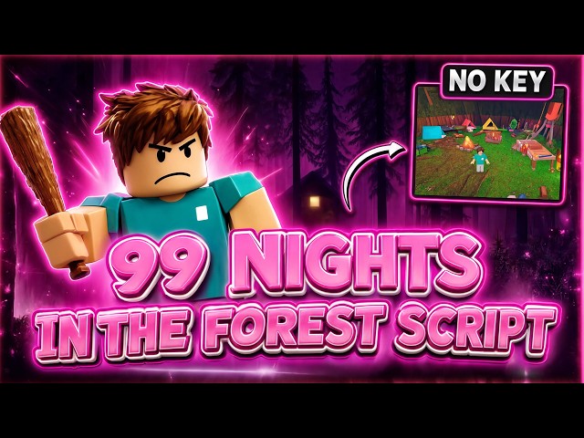 99 Nights in the Forest Script - Combat & Kill Aura & Auto Feed Campfire