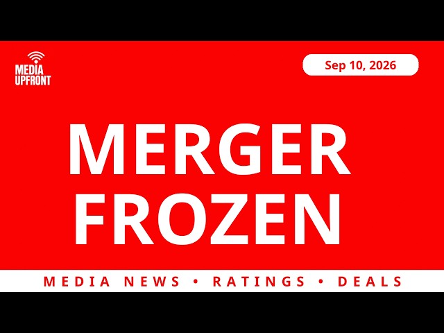 Paramount Merger Freeze & Channel 4 Cuts | Media Upfront