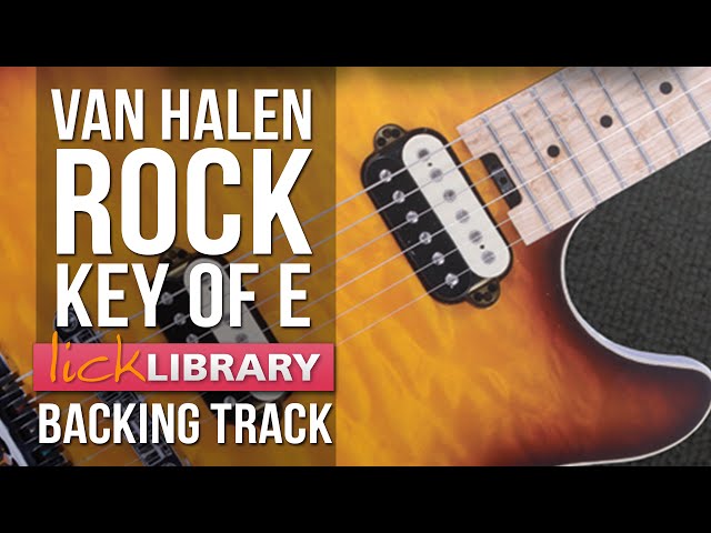 Hard Rock Backing Track | Van Halen Style | Key Of E Licklibrary