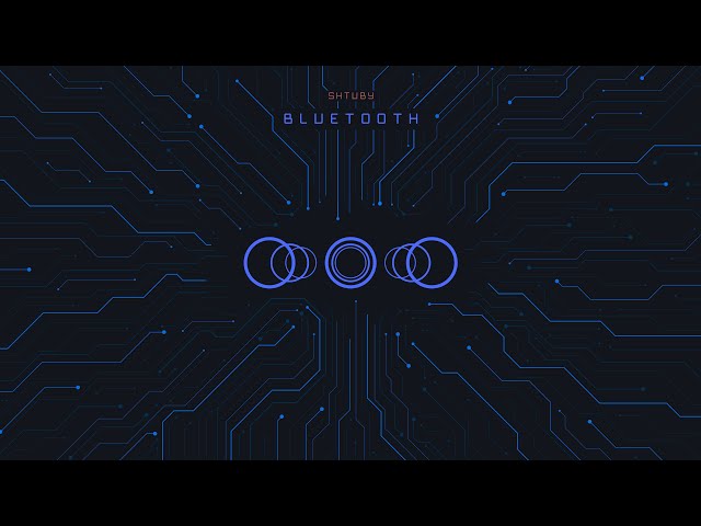 Bluetooth - SHTUBY