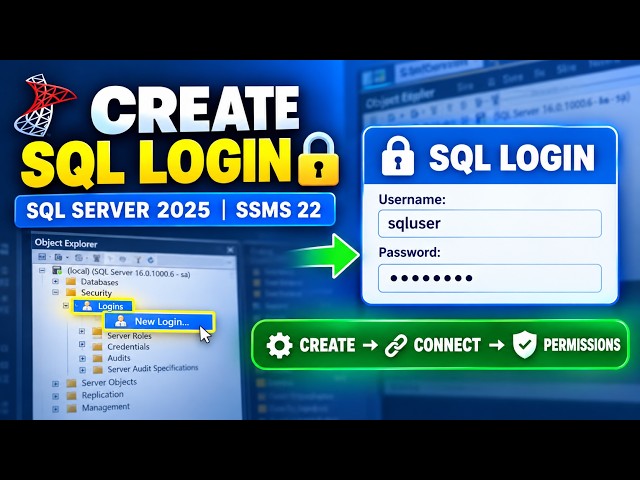 SQL Server 2025 and SQL Server Management Studio(SSMS) 🔐Create new SQL Login & Assign Server Role ☑️