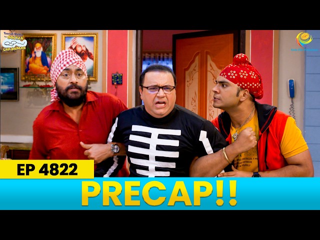 Ep 4822 - PRECAP! Taarak Mehta Ka Ooltah Chashmah | तारक मेहता का उल्टा चश्मा