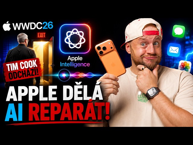 Apple restartuje iPhone a Tim Cook mizí ze scény | Novinky WWDC 2026