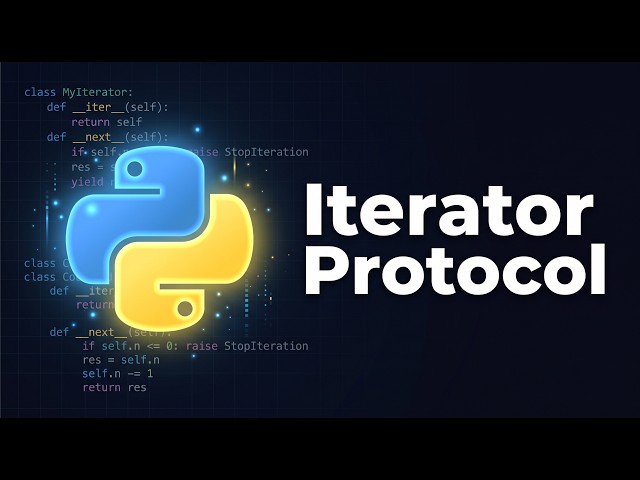 Python Iterator Protocol Explained (__iter__ and __next__) | Python Course Module 8, Topic 2