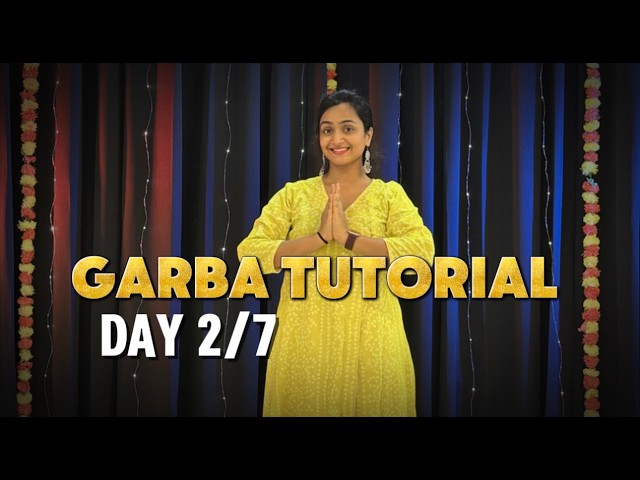 Garba Tutorial Day 2 | 7 Days Garba Course for Beginners | Garba Steps | Navratri Special | SWS