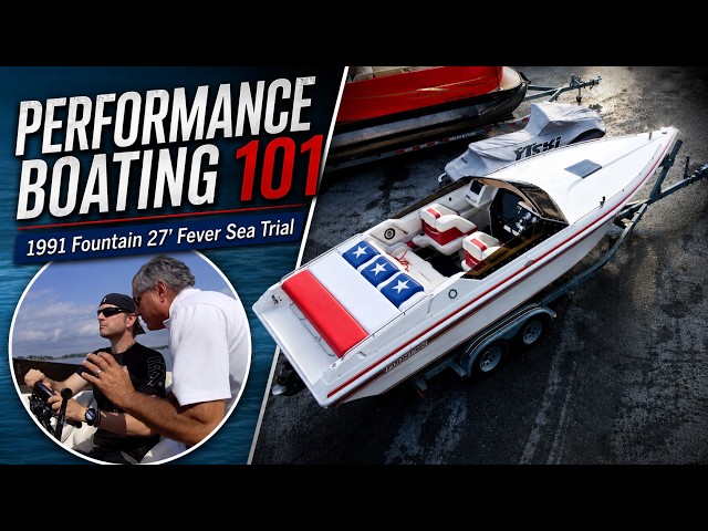 1991 Fountain 27' Fever Sea Trial | Performance Boating 101