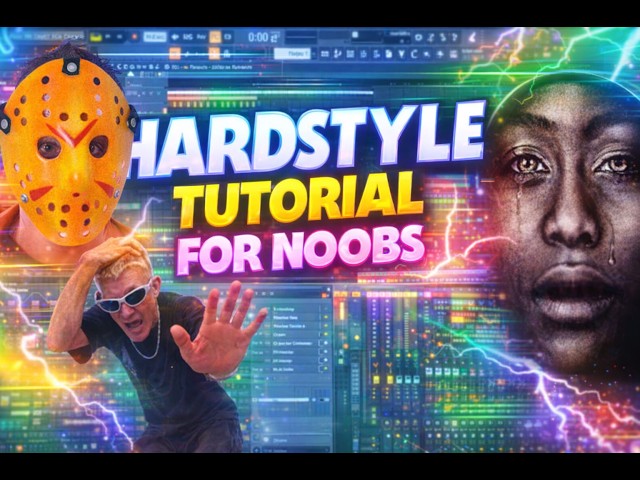 How to make HARDSTYLE (TUTORIAL for noobs )