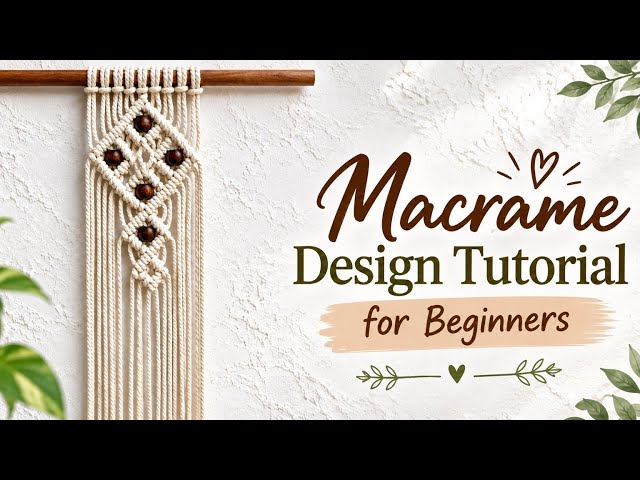 Easy Macrame Design for Beginners | Macrame Design Tutorial | Macrame Design for Beginners Class 472