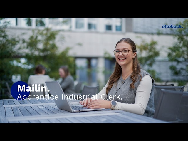 Industrial Clerk Apprenticeship at Ottobock. Mailin’s Daily Work Life. | Ottobock