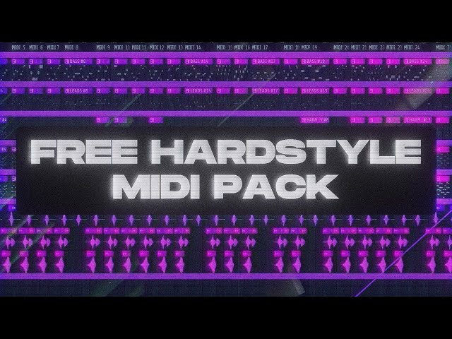 FREE Hardstyle MIDI Pack | 30 Hardstyle Melodies