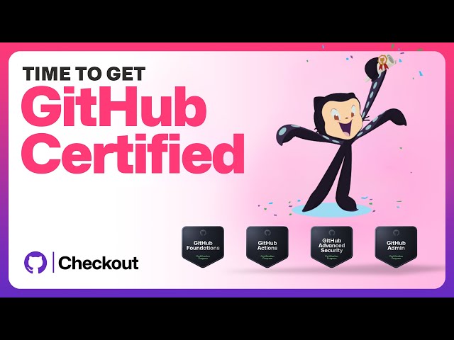 NOW AVAILABLE worldwide: GitHub Certifications