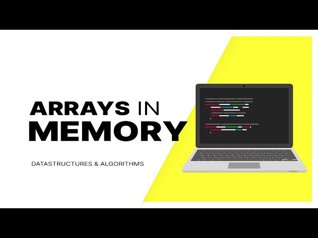 How Are Arrays Stored in Memory?