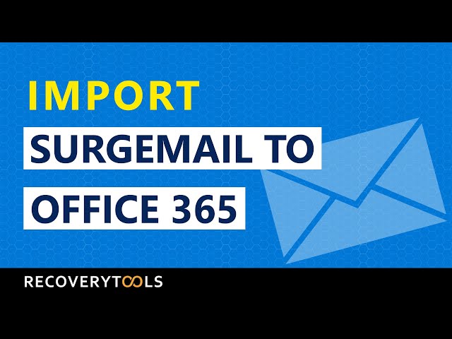 Import SurgeMail Email Messages into Office 365 Account Directly - All Folders, Emails, Attachments