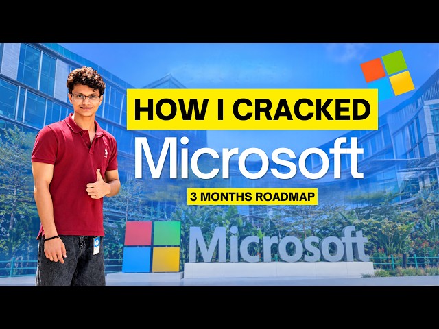How I Cracked Microsoft | 3-Month Roadmap to Crack Product-Based Companies