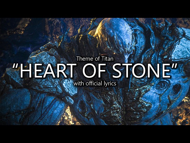 "Heart Of Stone" (Titan Theme 3) with Official Lyrics | Final Fantasy XVI