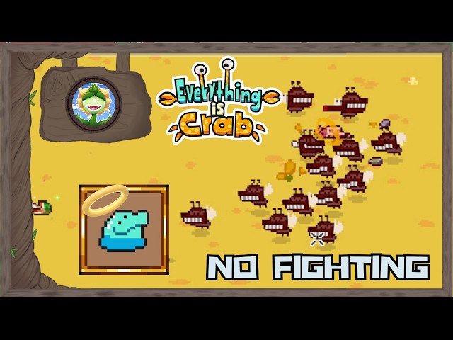 Everything Is Crab: Pacifist Build