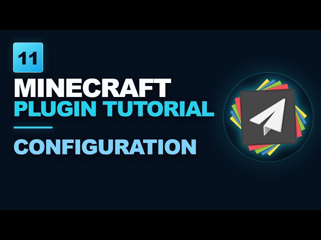 Configuration Files - Minecraft Plugin Tutorial Ep. 11