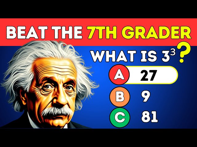 Are You Smarter Than a 7th Grader 🧠 Math Quiz For Grade 7