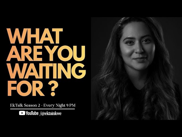    The Mindset Shift That Makes Life Feel Meaningful Again | EkTalk by Ekta Sandhir 