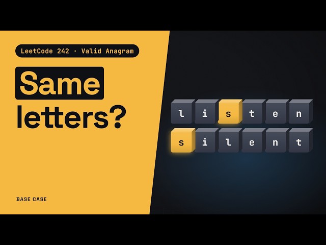 Valid Anagram: sort it, or count the letters (LeetCode 242)