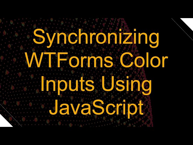 Synchronizing WTForms Color Inputs Using JavaScript