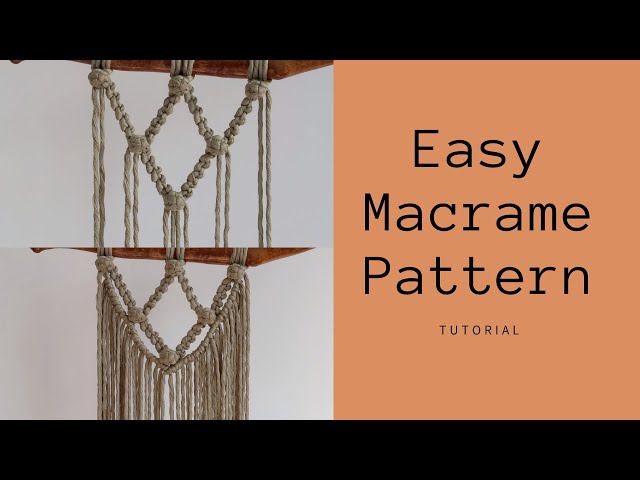 Easy Macrame Pattern | Macrame Tutorial | Macrame Wall Hanging Pattern