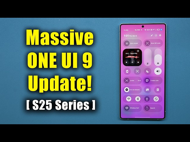 One UI 9 Is Finally Here for S25 Ultra - Do NOT Miss These Features