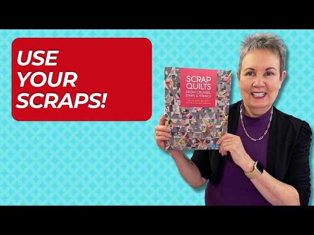 Use Your Fabric Scraps!