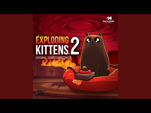 Exploding Kittens 2 (Title Music)