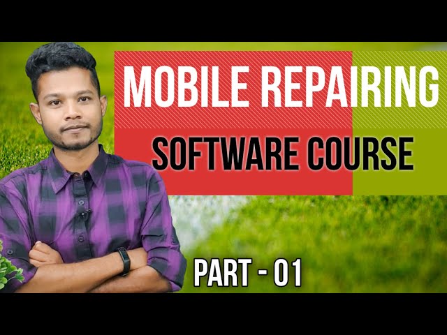 Mobile Repairing Complete Course | Software Repairing | Part 01