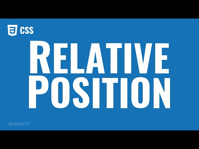 CSS position: relative Explained with Examples