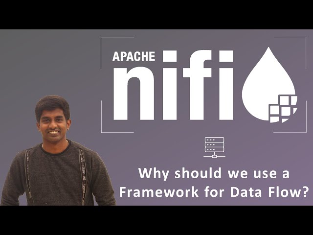 Apache NiFi Tutorial - Complete Guide (Part 3) - Why should we use a Framework for Data Flow?