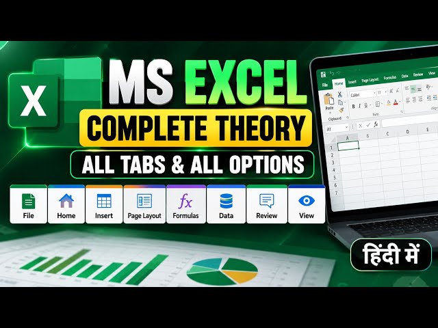 MS Excel Complete Theory Class | All Tabs & All Options Explained in Hindi | Excel Full Course