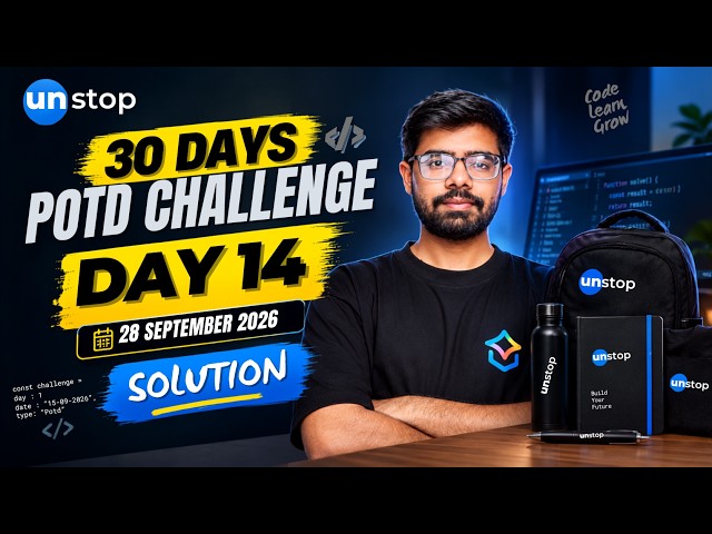 Unstop POTD Solution Day 14 | 28 September 2026