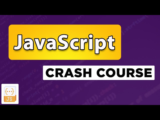 JavaScript Crash Course - Full Tutorial for Beginners