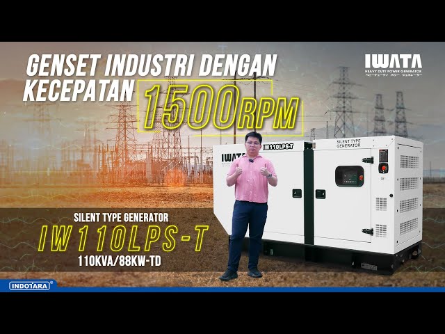 REVIEW IWATA GENERATOR IW110LPS-T 110KVA - PILIHAN TEPAT UNTUK BISNIS ANDA