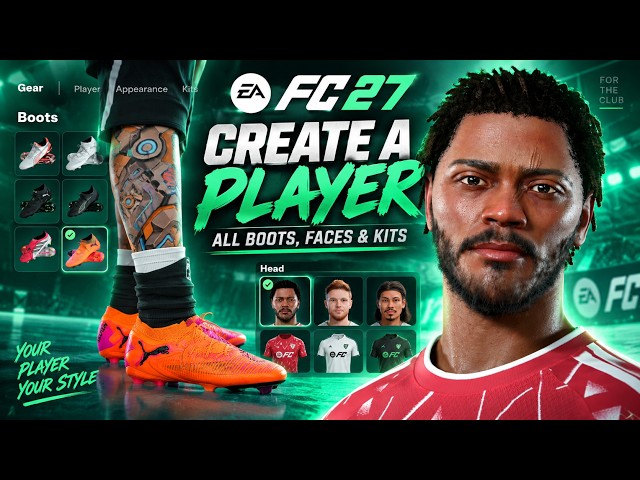 EA FC 27 — Create A Player, All Boots, Faces and Kits