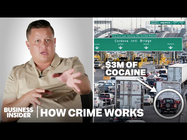 How Drug Smuggling For Mexican Cartels Actually Works | How Crime Works | Insider