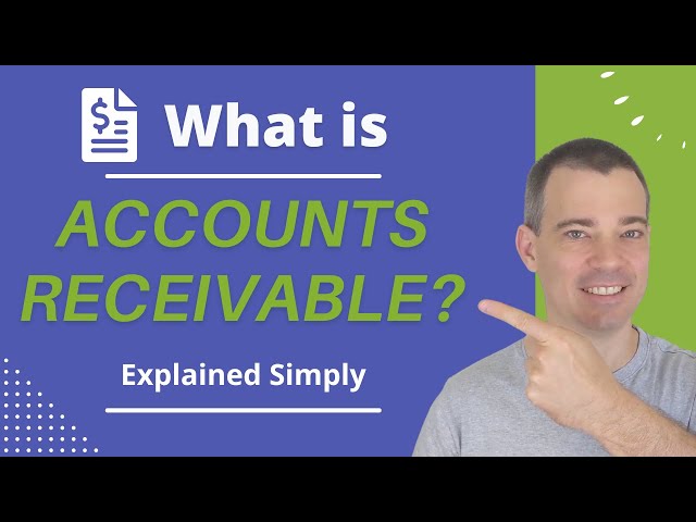 What is Accounts Receivable?