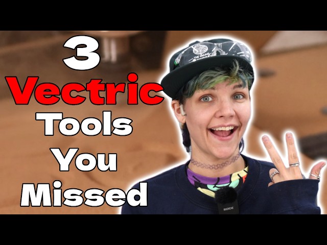 3 Vectric Tools That Make CNC Projects Easier
