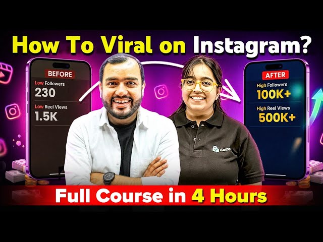Instagram FULL COURSE in 4 Hours || How to Viral On Instagram from Zero || Earners