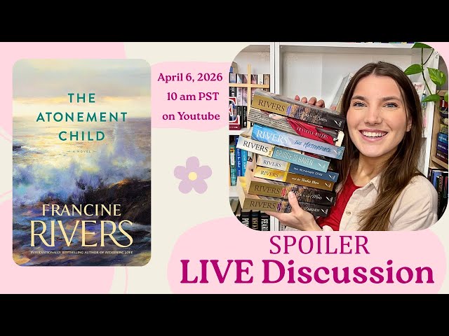 The Atonement Child by Francine Rivers SPOILER Discussion