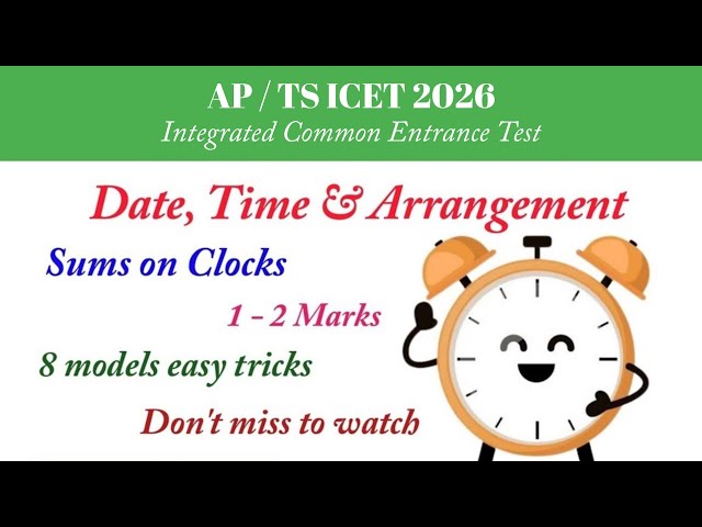 Clocks || AP/TS ICET 2026 | Date, Time And Arrangement | All Types of Questions | 2 Marks| 8 models