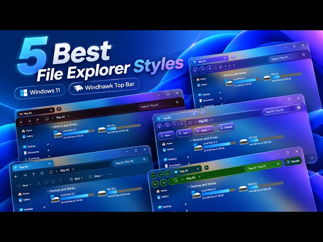 5 Best File Explorer Styles for Windows 11 | Top Bar Customization with Windhawk
