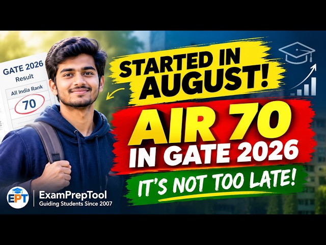I Started GATE Preparation Late… But Got AIR 70 | GATE 2026